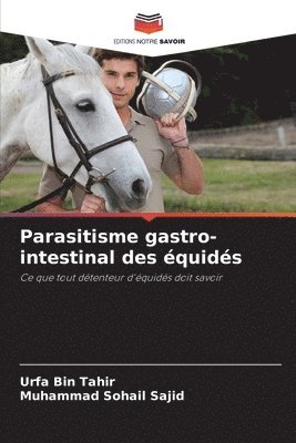 Parasitisme gastro-intestinal des équidés 1