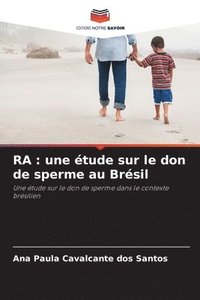 bokomslag Ra: une étude sur le don de sperme au Brésil