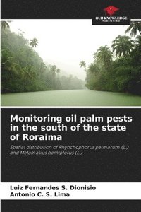 bokomslag Monitoring oil palm pests in the south of the state of Roraima