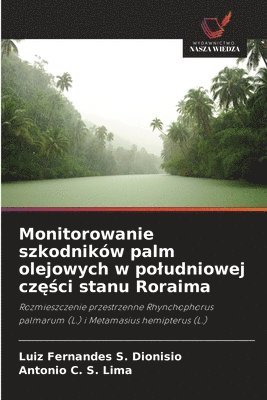 bokomslag Monitorowanie szkodnikw palm olejowych w poludniowej cz&#281;&#347;ci stanu Roraima