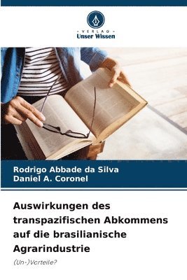 Auswirkungen des transpazifischen Abkommens auf die brasilianische Agrarindustrie 1