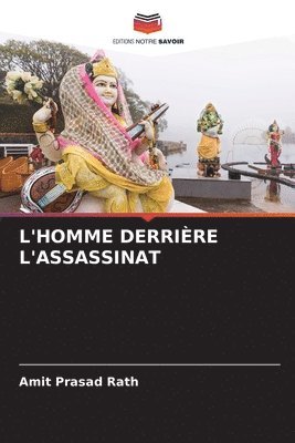 bokomslag L'Homme Derrire l'Assassinat