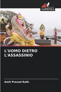 bokomslag L'Uomo Dietro l'Assassinio