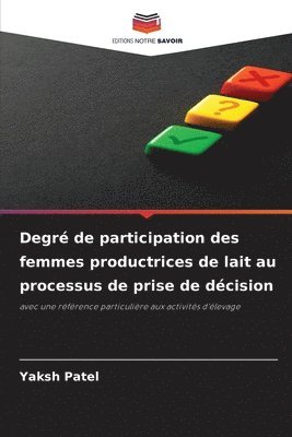 Degré de participation des femmes productrices de lait au processus de prise de décision 1