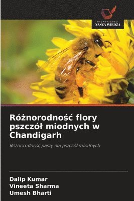 bokomslag Ró&#380;norodno&#347;c flory pszczól miodnych w Chandigarh