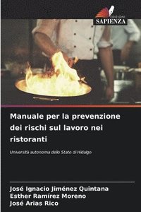 bokomslag Manuale per la prevenzione dei rischi sul lavoro nei ristoranti