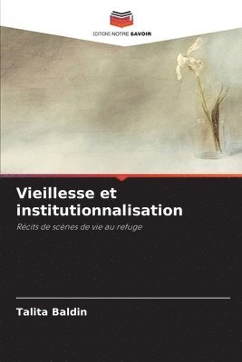 bokomslag Vieillesse et institutionnalisation