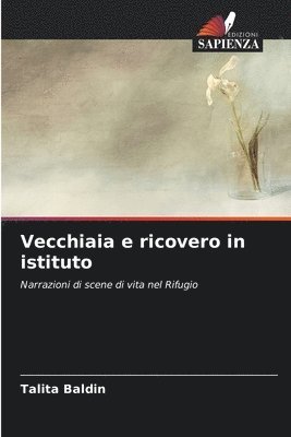 bokomslag Vecchiaia e ricovero in istituto