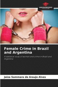 bokomslag Female Crime in Brazil and Argentina