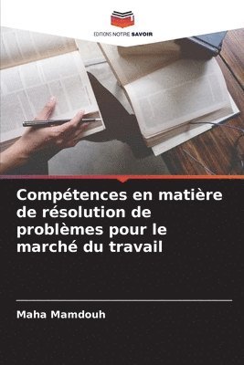 bokomslag Comptences en matire de rsolution de problmes pour le march du travail