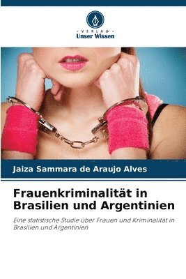 bokomslag Frauenkriminalitt in Brasilien und Argentinien