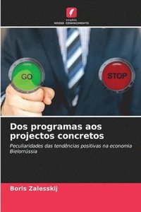 bokomslag Dos programas aos projectos concretos