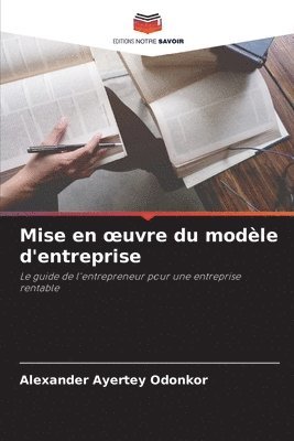 Mise en oeuvre du modèle d'entreprise