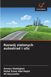 bokomslag Rozwj zielonych autostrad i ulic