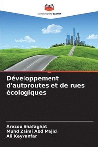 bokomslag Développement d'autoroutes et de rues écologiques