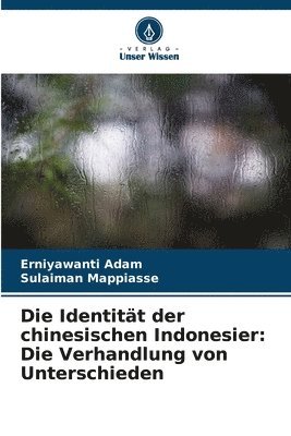 bokomslag Die Identitt der chinesischen Indonesier