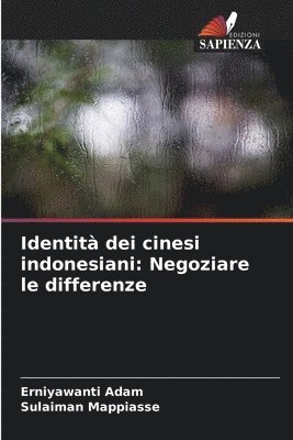 bokomslag Identità dei cinesi indonesiani: Negoziare le differenze