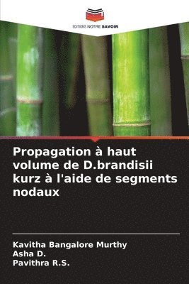 bokomslag Propagation  haut volume de D.brandisii kurz  l'aide de segments nodaux