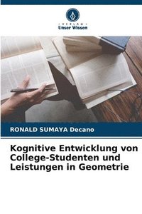 bokomslag Kognitive Entwicklung von College-Studenten und Leistungen in Geometrie