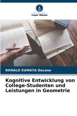 Kognitive Entwicklung von College-Studenten und Leistungen in Geometrie 1