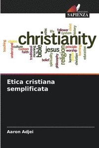 bokomslag Etica cristiana semplificata