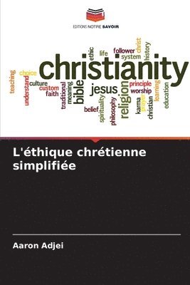 L'thique chrtienne simplifie 1