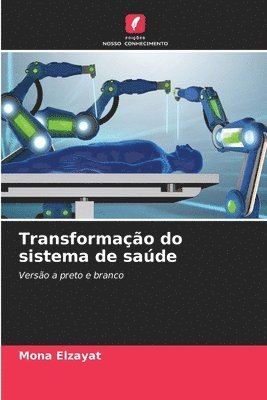 bokomslag Transformação do sistema de saúde
