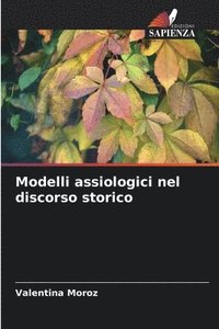 bokomslag Modelli assiologici nel discorso storico