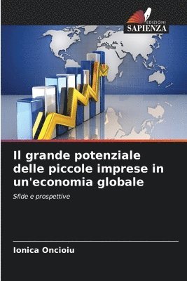 Il grande potenziale delle piccole imprese in un'economia globale 1