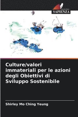 bokomslag Culture/valori immateriali per le azioni degli Obiettivi di Sviluppo Sostenibile