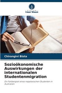 bokomslag Sozioökonomische Auswirkungen der internationalen Studentenmigration