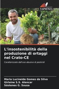 bokomslag L'insostenibilit della produzione di ortaggi nel Crato-CE