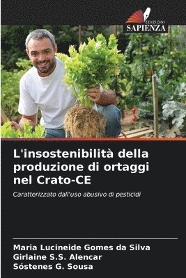 bokomslag L'insostenibilit della produzione di ortaggi nel Crato-CE