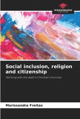 Social inclusion, religion and citizenship 1