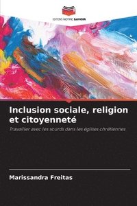 bokomslag Inclusion sociale, religion et citoyenneté