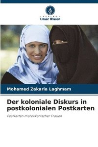 bokomslag Der koloniale Diskurs in postkolonialen Postkarten