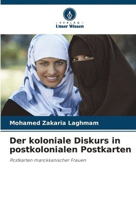 koloniale Diskurs in postkolonialen Postkarten