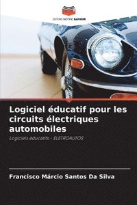 bokomslag Logiciel éducatif pour les circuits électriques automobiles