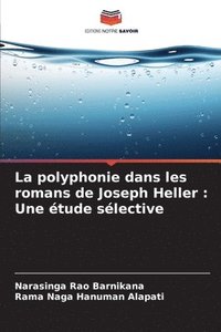 bokomslag La polyphonie dans les romans de Joseph Heller