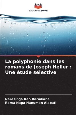 bokomslag La polyphonie dans les romans de Joseph Heller