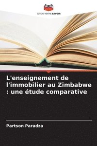 bokomslag L'enseignement de l'immobilier au Zimbabwe: une étude comparative