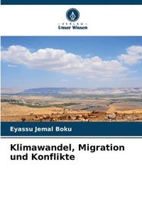 bokomslag Klimawandel, Migration und Konflikte