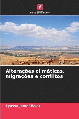 Alteraes climticas, migraes e conflitos 1