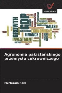 bokomslag Agronomia pakista&#324;skiego przemyslu cukrowniczego