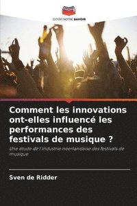 bokomslag Comment les innovations ont-elles influenc les performances des festivals de musique ?