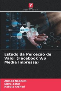 bokomslag Estudo da Perceo de Valor (Facebook V/S Media Impressa)