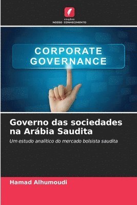 Hamad Alhumoudi - Governo das sociedades na Arábia Saudita, Häftad