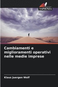 bokomslag Cambiamenti e miglioramenti operativi nelle medie imprese