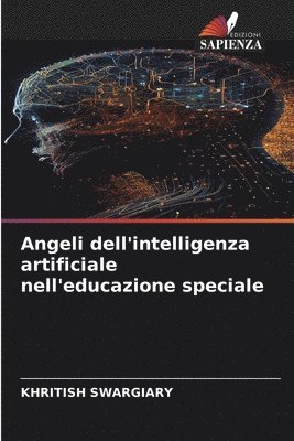 bokomslag Angeli dell'intelligenza artificiale nell'educazione speciale