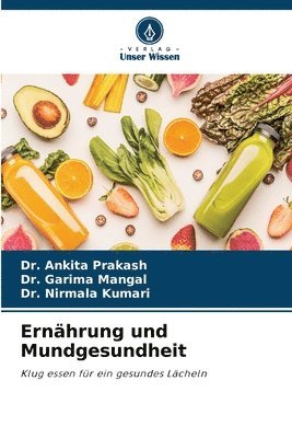 bokomslag Ernährung und Mundgesundheit